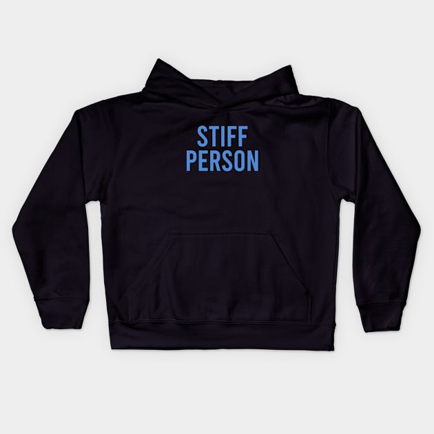 Stiff Person Kids Hoodie by Dale Preston Design